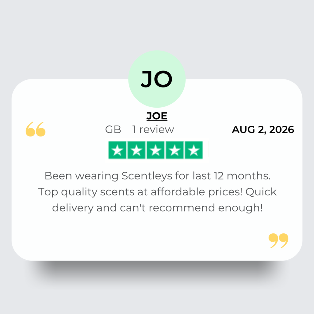 Five star trust pilot review left by joe on the 2nd of august 2026 for www.scentleys.co.uk